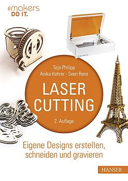 E-Book (epub) Lasercutting von Teja Philipp, Anika Kehrer, Sven Rens