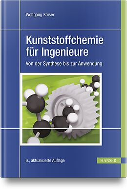 Fester Einband Kunststoffchemie für Ingenieure von Wolfgang Kaiser