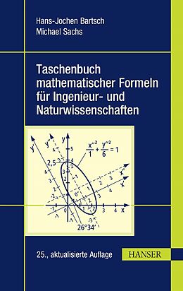 E-Book (pdf) Taschenbuch mathematischer Formeln für Ingenieur- und Naturwissenschaften von Hans-Jochen Bartsch, Michael Sachs