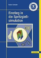 E-Book (pdf) Einstieg in die Spritzgießsimulation von Ruben Schlutter