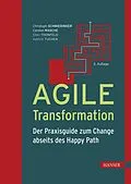 E-Book (pdf) Agile Transformation von Christoph Schmiedinger, Carsten Rasche, Ellen Thonfeld
