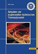 E-Book (pdf) Aufgaben zur angewandten technischen Thermodynamik von Sven Linow