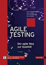E-Book (pdf) Agile Testing von Manfred Baumgartner, Martin Klonk, Christian Mastnak