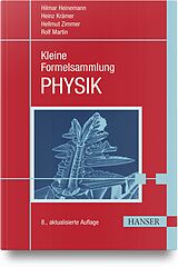 Kartonierter Einband Kleine Formelsammlung PHYSIK von Hilmar Heinemann, Heinz Krämer, Hellmut Zimmer