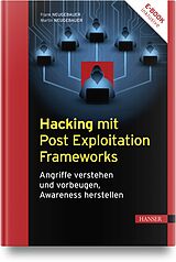 Set mit div. Artikeln (Set) Hacking mit Post Exploitation Frameworks von Frank Neugebauer, Martin Neugebauer
