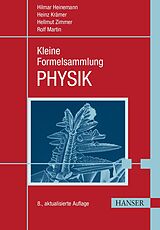 E-Book (pdf) Kleine Formelsammlung PHYSIK von Hilmar Heinemann, Heinz Krämer, Hellmut Zimmer