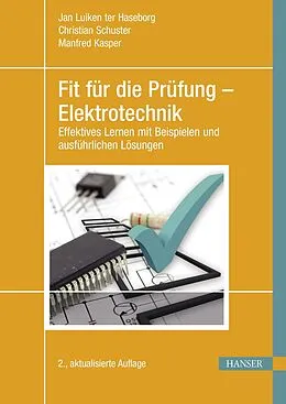 E-Book (pdf) Fit für die Prüfung  Elektrotechnik von Jan Luiken ter Haseborg, Christian Schuster, Manfred Kasper