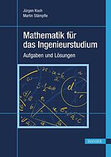 E-Book (pdf) Mathematik für das Ingenieurstudium von Jürgen Koch, Martin Stämpfle