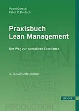 E-Book (pdf) Praxisbuch Lean Management von Pawel Gorecki, Peter R. Pautsch