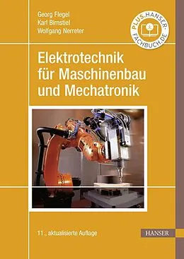 E-Book (pdf) Elektrotechnik für Maschinenbau und Mechatronik von Georg Flegel, Karl Birnstiel, Wolfgang Nerreter
