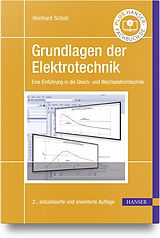Fester Einband Grundlagen der Elektrotechnik von Reinhard Scholz