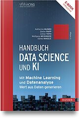 Fester Einband Handbuch Data Science und KI von Katherine Munro, Danko Nikolic, Stefan Papp