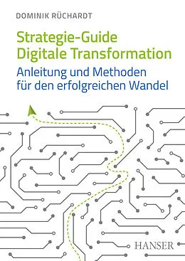 E-Book (epub) Strategie-Guide Digitale Transformation von Dominik Rüchardt
