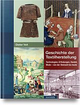 Fester Einband Geschichte der Textilherstellung von Dieter Veit