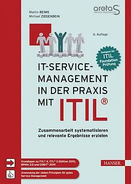 E-Book (epub) IT-Service-Management in der Praxis mit ITIL® von Martin Beims, Michael Ziegenbein