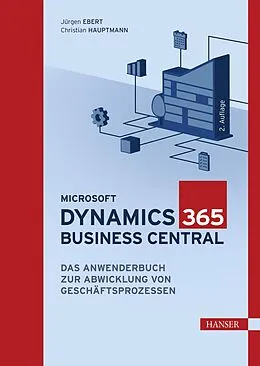 E-Book (epub) Microsoft Dynamics 365 Business Central von Jürgen Ebert, Christian Hauptmann