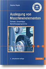 Fester Einband Auslegung von Maschinenelementen von Stephan Regele