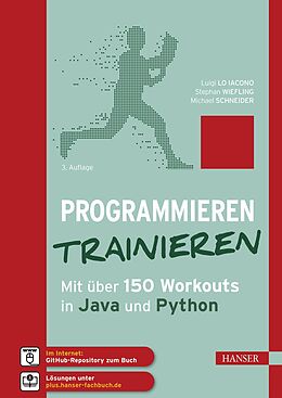 E-Book (epub) Programmieren trainieren von Luigi Lo Iacono, Stephan Wiefling, Michael Schneider