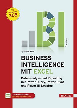 E-Book (epub) Business Intelligence mit Excel von Ignatz Schels