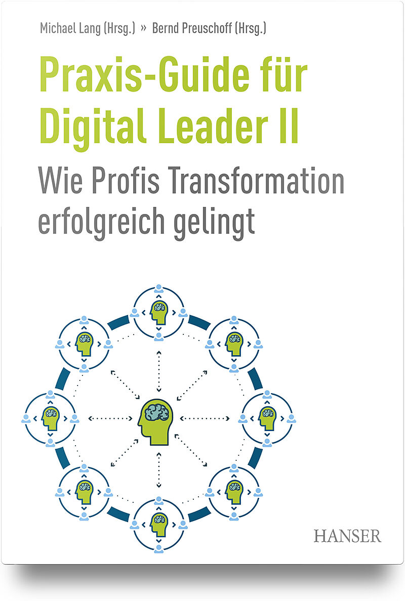 Praxis-Guide für Digital Leader II