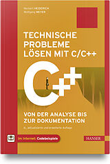 Fester Einband Technische Probleme lösen mit C/C++ von Norbert Heiderich, Wolfgang Meyer