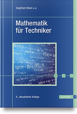 Fester Einband Mathematik für Techniker von Siegfried Völkel, Horst Bach, Jürgen Schäfer