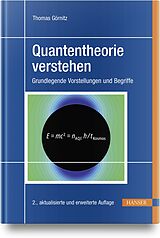 Fester Einband Quantentheorie verstehen von Thomas Görnitz