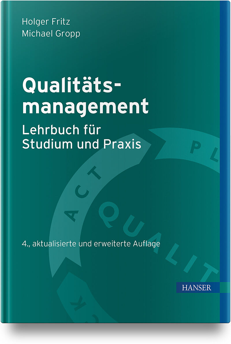 Qualitätsmanagement  Lehrbuch für Studium und Praxis