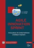 E-Book (epub) Agile Innovation Sprint von Andrea Kuhfuß, Patrick Runge