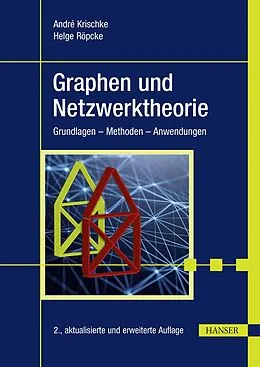 E-Book (pdf) Graphen und Netzwerktheorie von André Krischke, Helge Röpcke