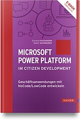 Fester Einband Microsoft Power Platform im Citizen Development von Eckhard Hauenherm, Walter Saumweber