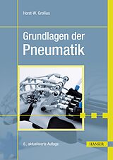 E-Book (pdf) Grundlagen der Pneumatik von Horst-W. Grollius