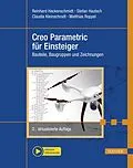 E-Book (pdf) Creo Parametric für Einsteiger von Reinhard Hackenschmidt, Stefan Hautsch, Claudia Kleinschrodt
