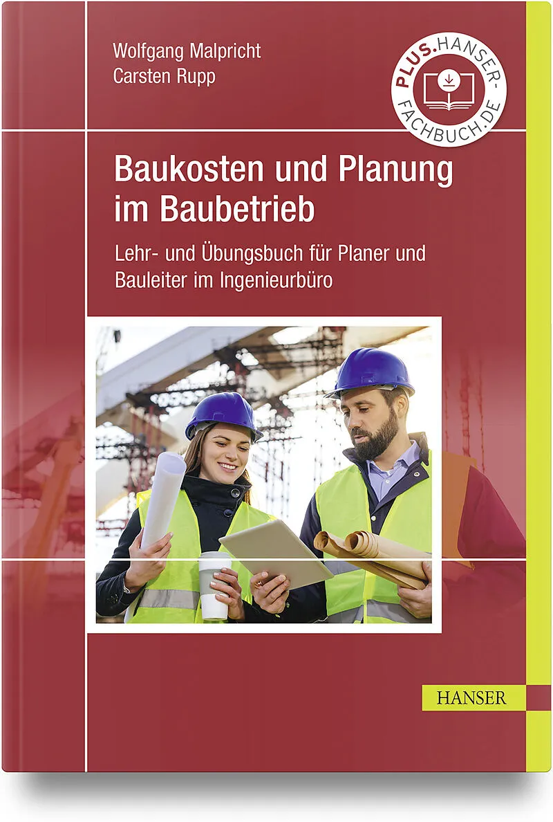 Baukosten und Planung im Baubetrieb