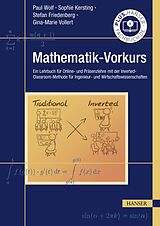 E-Book (pdf) Mathematik-Vorkurs von Paul Wolf, Sophie Kersting, Stefan Friedenberg