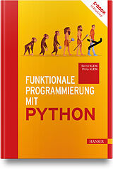 Fester Einband Funktionale Programmierung unter Python von Bernd Klein, Philip Klein