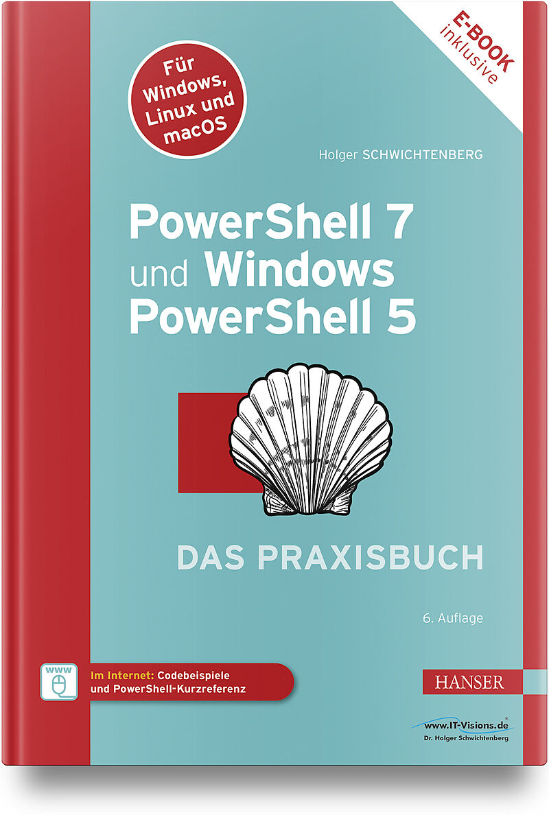 PowerShell 7 und Windows PowerShell 5  das Praxisbuch