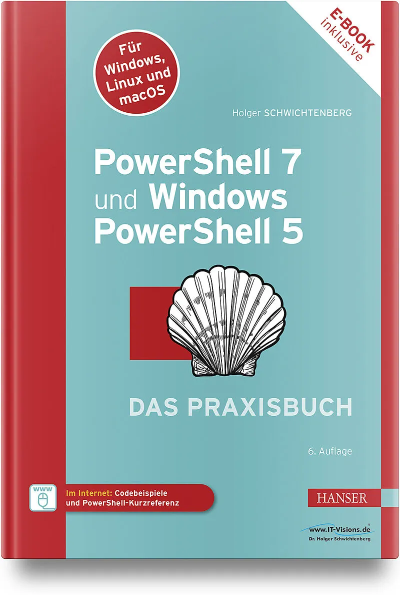 PowerShell 7 und Windows PowerShell 5  das Praxisbuch