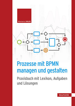 E-Book (pdf) Prozesse mit BPMN managen und gestalten von Klemens Hauk