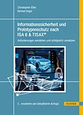 E-Book (pdf) Informationssicherheit und Prototypenschutz nach ISA 6 &amp; TISAX® von Christopher Eller, Bennet Vogel