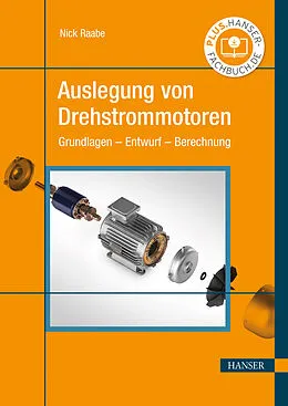 E-Book (pdf) Auslegung von Drehstrommotoren von Nick Raabe