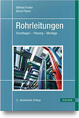 Kartonierter Einband Rohrleitungen von Wilfried Franke, Bernd Platzer
