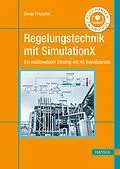 E-Book (pdf) Regelungstechnik mit SimulationX von Denis Fritzsche