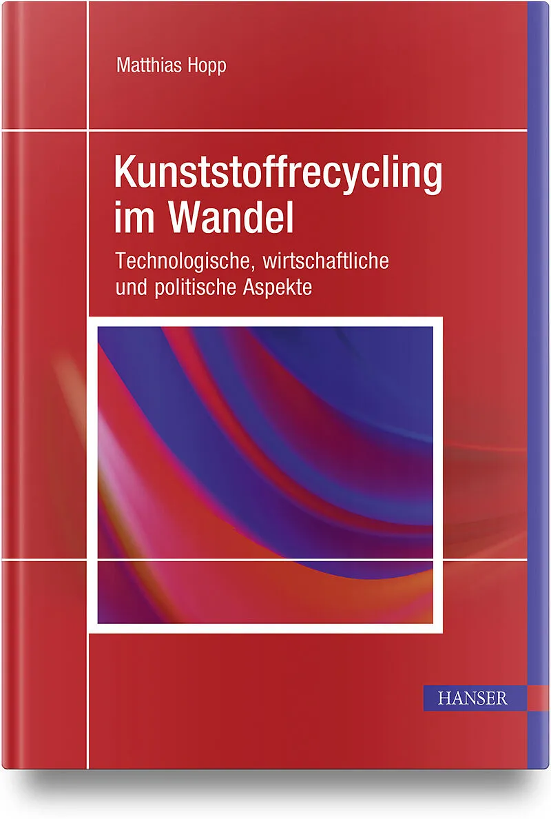 Kunststoffrecycling im Wandel