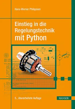 E-Book (pdf) Einstieg in die Regelungstechnik mit Python von Hans-Werner Philippsen