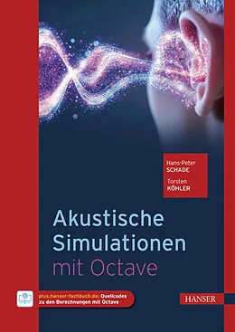 E-Book (pdf) Akustische Simulationen mit Octave von Hans-Peter Schade, Torsten Köhler