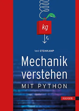 E-Book (pdf) Mechanik verstehen mit Python von Veit Steinkamp