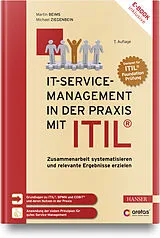 Fester Einband IT-Service-Management in der Praxis mit ITIL® von Martin Beims, Michael Ziegenbein
