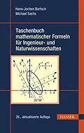 E-Book (pdf) Taschenbuch mathematischer Formeln für Ingenieur- und Naturwissenschaften von Hans-Jochen Bartsch, Michael Sachs