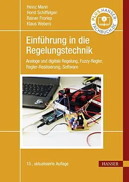 E-Book (pdf) Einführung in die Regelungstechnik von Heinz Mann, Horst Schiffelgen, Rainer Froriep